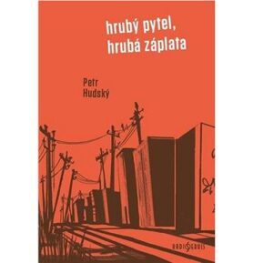 Hrubý pytel, hrubá záplata