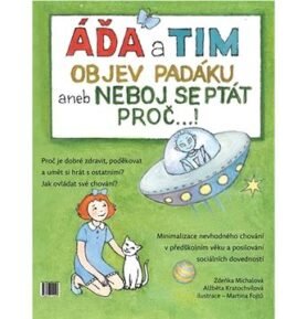 Áďa a Tim objev padáku: aneb neboj se ptát proč...!