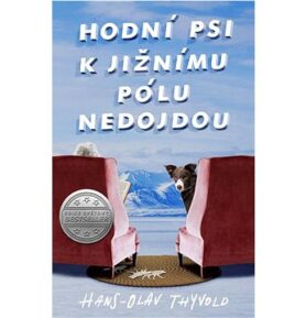 Hodní psi k jižnímu pólu nedojdou