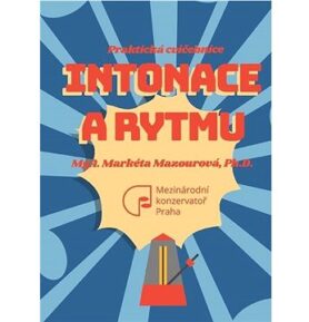 Praktická cvičebnice intonace a rytmu