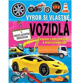 Vyrob si vlastné vozidlá