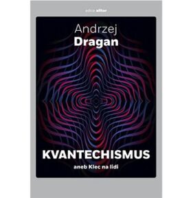 Kvantechismus aneb Klec na lidi
