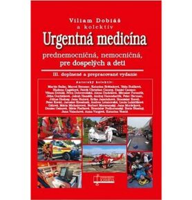 Urgentná medicína: prednemocničná, nemocničná pre dospelých a deti