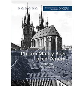Chrám Matky Boží před Týnem: v období středověku