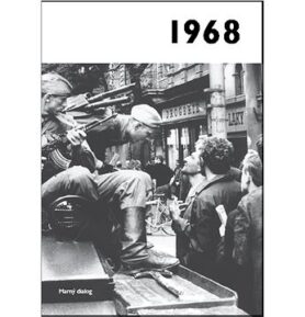 Jaké to tenkrát bylo aneb Co se stalo v roce, kdy jste se narodili 1968