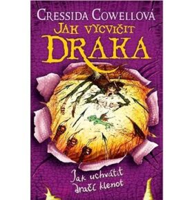 Jak vycvičit draka: Jak uchvátit dračí klenot