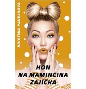 Hon na maminčina zajíčka