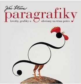 Paragrafiky: Kresby, grafiky a aforismy na téma právo