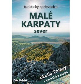 Malé Karpaty sever: okolie Trnavy