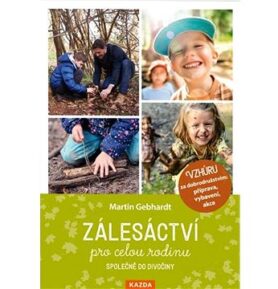 Zálesáctví pro celou rodinu