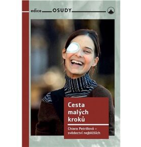 Cesta malých kroků: Chiara Petrillová - svědectví nejbližších