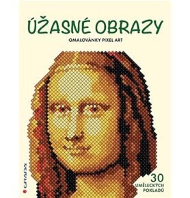 Omalovánky Pixel Art Úžasné obrazy: 30 uměleckých pokladů