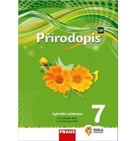 Přírodopis 7 Hybridní učebnice: Pro základní školy a víceletá gymnázia
