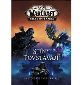 Warcraft Stíny povstávají