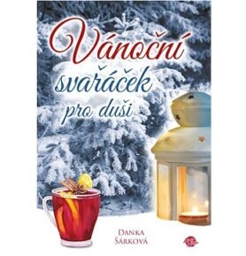 Vánoční svařáček pro duši