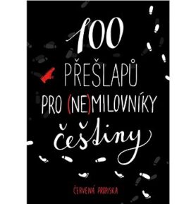 100 přešlapů pro (ne)milovníky češtiny: Červená propiska