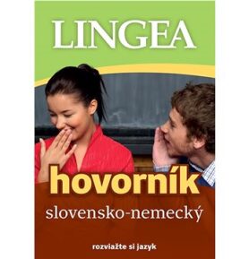 Slovensko-nemecký hovorník: rozviažte si jazyk