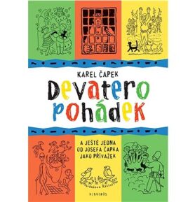 Devatero pohádek: a ještě jedna od Josefa Čapka jako přívažek