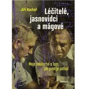 Léčitelé, jasnovidci a mágové