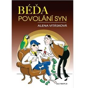 Béďa, povolání syn