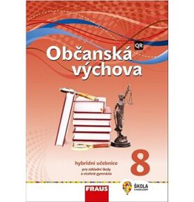 Občanská výchova 8 Hybridní učebnice: pro základní školy a víceletá gymnázia