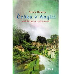 Češka v Anglii: aneb T(r)ipy za všechny prachy
