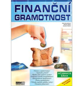 Finanční gramotnost Učebnice žáka: Aktualizované 4.vydání