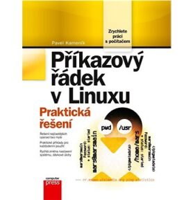 Příkazový řádek v Linuxu: Praktická řešení