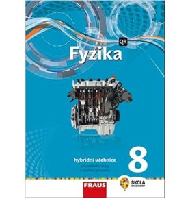 Fyzika 8 Hybridní učebnice: Pro základní školy a víceletá gymnázia