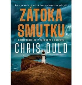 Zátoka smutku: Krimi thriller z Faerských ostrovů