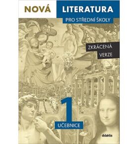 Nová literatura pro střední školy 1 učebnice: Zkrácená verze