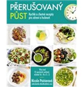 Přerušovaný půst: Rychlé a chutné recepty pro zdraví a hubnutí