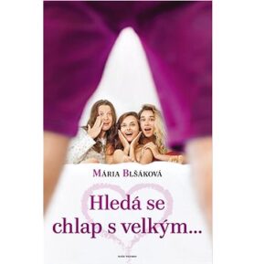 Hledá se chlap s velkým...