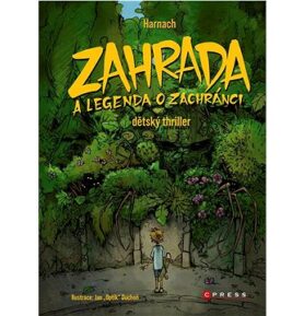 Zahrada a legenda o zachránci