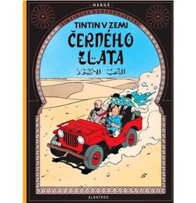 Tintinova dobrodružství Tintin v zemi černého zlata