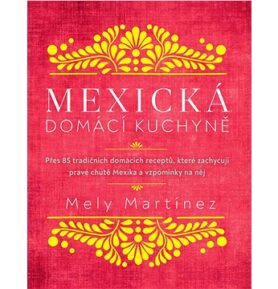 Mexická domácí kuchyně