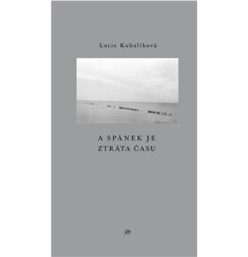 A spánek je ztráta času