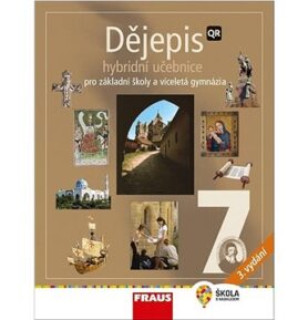 Dějepis 7 Hybridní učebnice: Pro základní školy a víceletá gymnázia