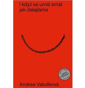 I když se umíš smát jak dalajláma