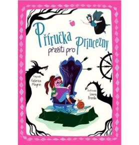 Příručka přežití pro princezny