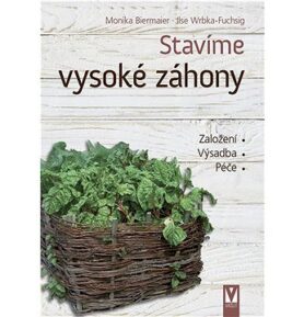 Stavíme vysoké záhony
