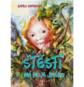 Štěstí má moje jméno