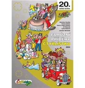 Famózní příběhy Čtyřlístku: 20. velká kniha, 2004