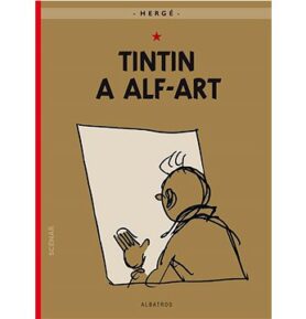 Tintinova dobrodružství Tintin a alf-art