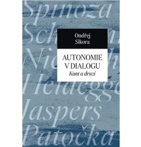 Autonomie v dialogu: Kant a ti druzí