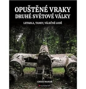 Opuštěné vraky druhé světové války