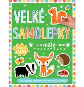 Velké samolepky pro malé ruce Přátelé z lesa