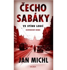 Čechosabáky: Ve stínu legií