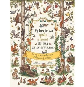 Vyberte sa spolu s nami do lesa za zvieratkami: Čo sa v lese schováva? Hľadanie je zábava