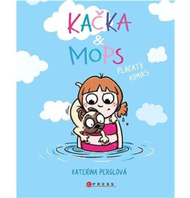 Kačka & Mops: Placatý komiks